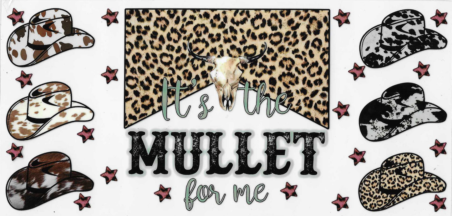 It's The Mullet For Me