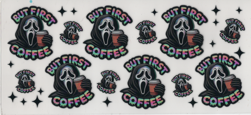 But First Coffee Ghostface