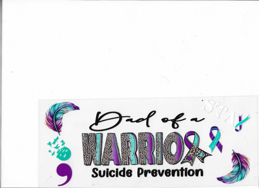 Dad Of A Warrior Suicide Prevention