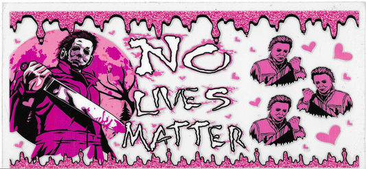 Michael Myers No Lives Matter