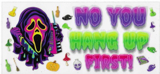Neon You Hang Up First