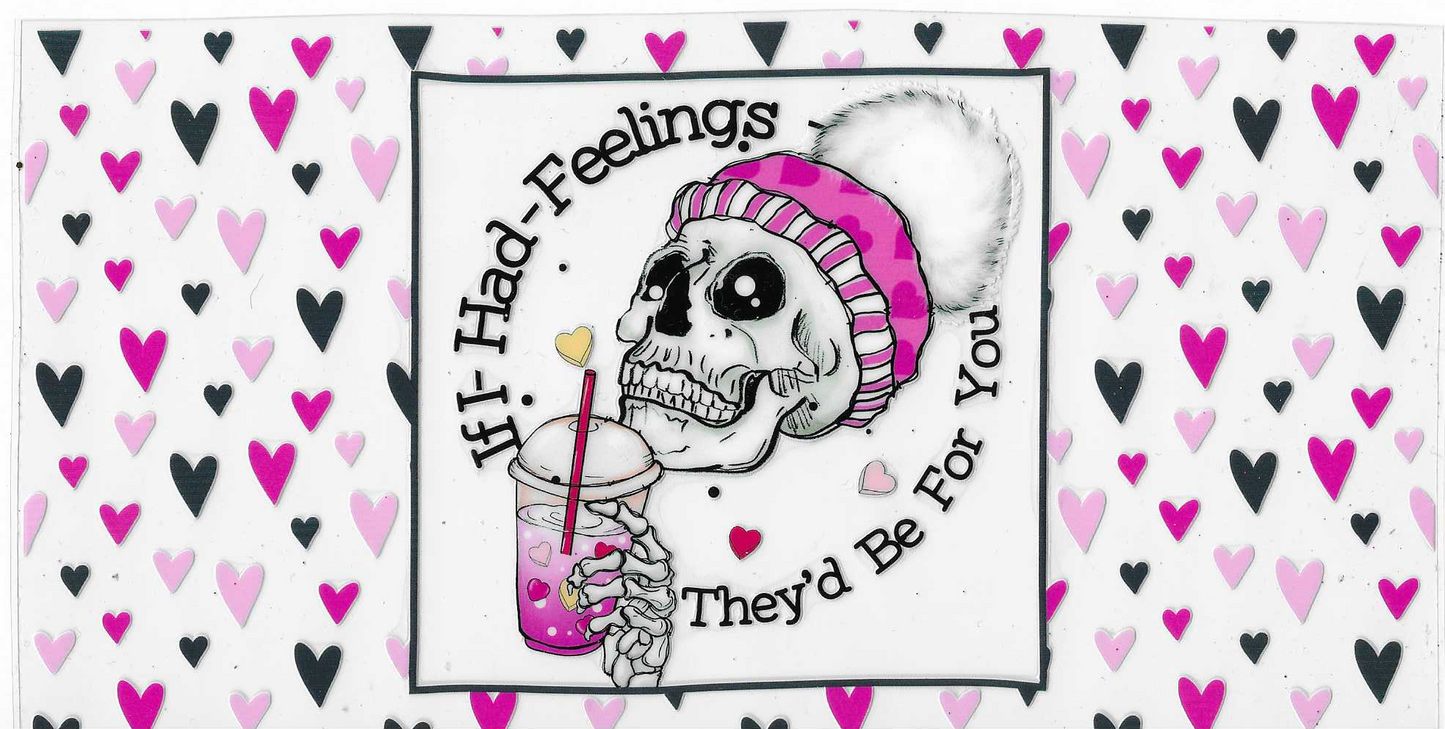 If I Had Feelings