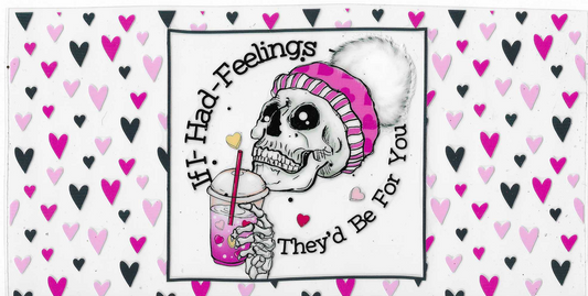 If I Had Feelings