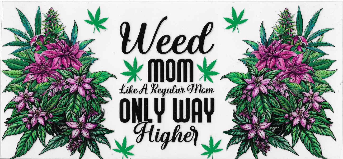 Weed Mom