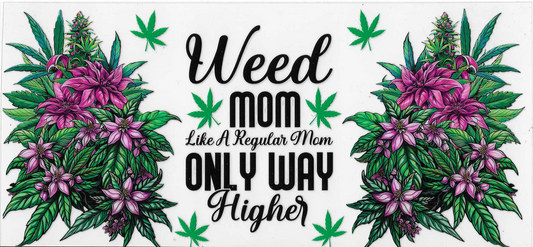 Weed Mom