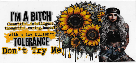 Double-sided I'm A Bitch W/ Sunflowers
