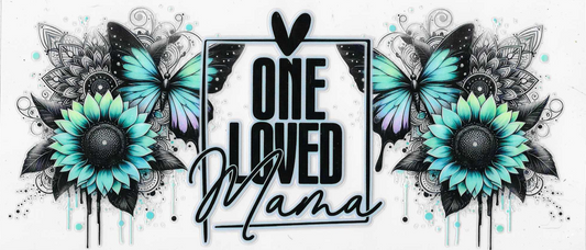 One Loved Mama