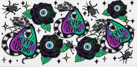 Never Trust The Living