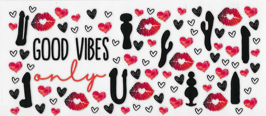 Good Vibes Only