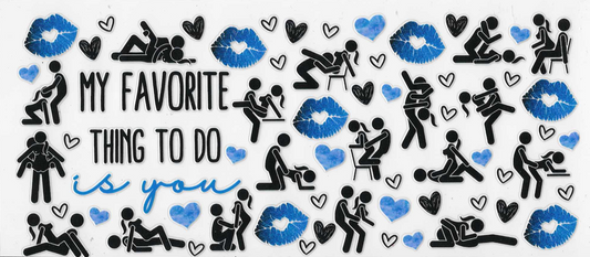 My Favorite Thing To Do To You