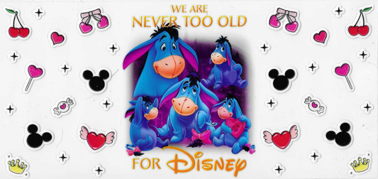 Eeyore We Are Never To Old