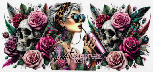 Don't Wish For It Work For It