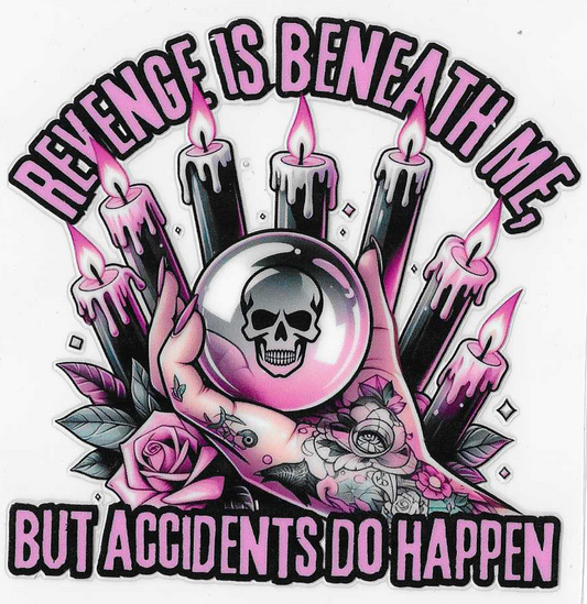 Revenge Is Beneath Me