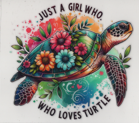 Just A Girl That Loves Turtles