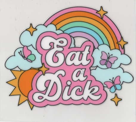 Eat A Dick
